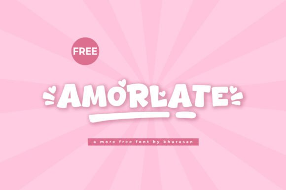 Amorlate: A Cute Display Font That Demands Attention—Without the Hassle