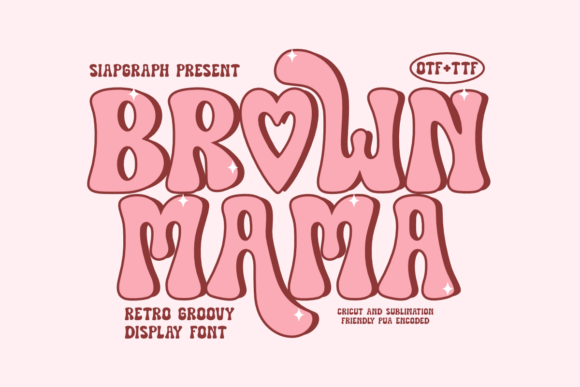 Brown Mama: A Bold Retro Groovy Font for Modern Creative Expression