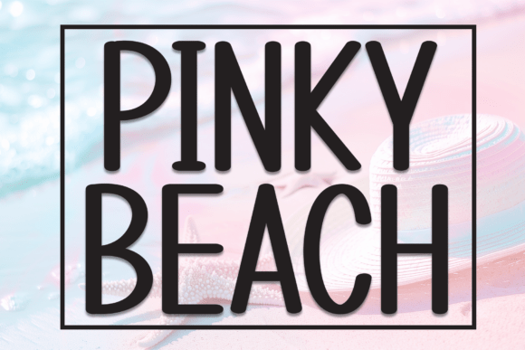 Pinky Beach: A Warm, Clear Font for Every Project