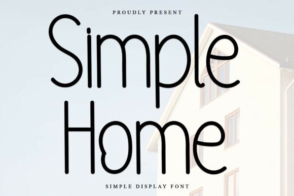 Simple Home Font: A Festive Touch for Holiday Designs