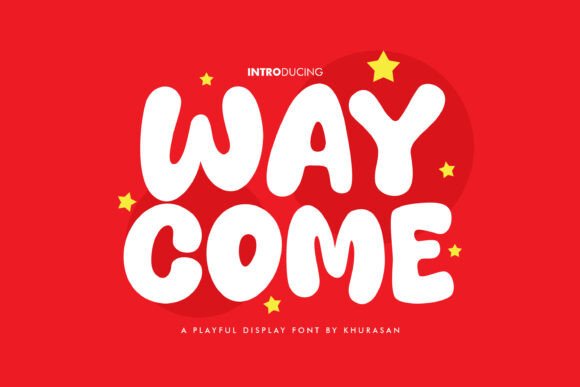 Way Come: The Modern, Cute Display Font for Creative Projects