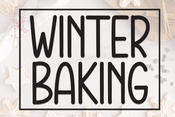 Winter Baking Font: A Friendly Touch for Modern Designs